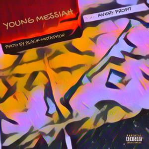 Young Messiah (Explicit)