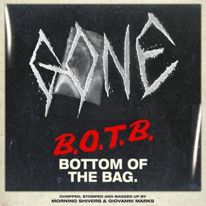 Gone - Bottom of the Bag (feat. Morning Shivers) (Remix I)
