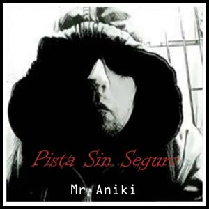 Pista Sin Seguro (Explicit)