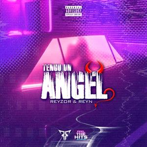 TENGO UN ANGEL (Explicit)