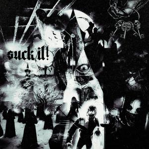 SUCK IT! (Explicit)