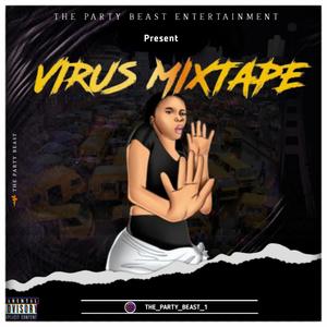 Virus Mixtape (feat. Son of ika jamokay, Dtop, Dj yk, Fela 2 & Iju Tiger)