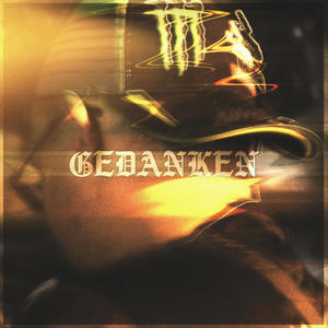 GEDANKEN (feat. Ready) [Explicit]