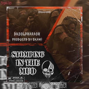 Stomping in the Mud (Explicit)