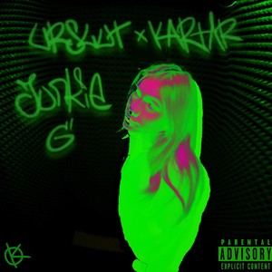 Junkie G (Explicit)