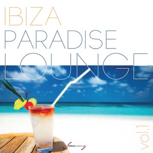 Ibiza Paradise Lounge, Vol. 1