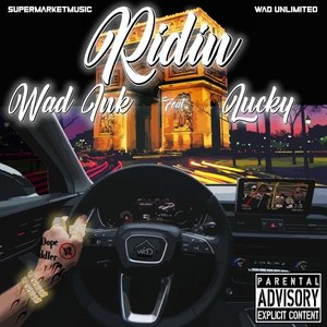Ridin (Explicit)