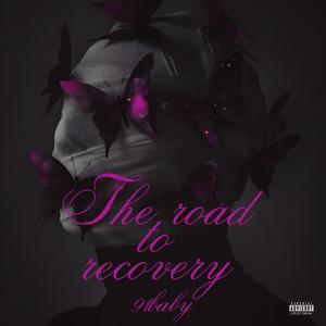 The Road to Recovery (Explicit)