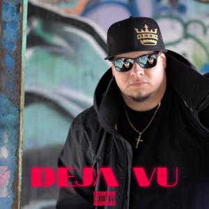 De Ja Vu (Explicit)