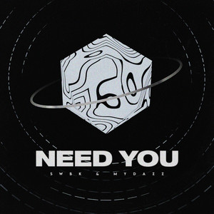 Need You