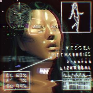 Vessel / Mechabodies (Explicit)