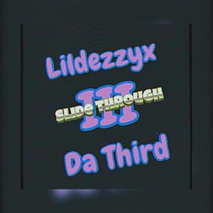 Slide Through, Pt. 3 (feat. Da Third) (Explicit)