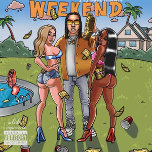 The Weekend (Explicit)