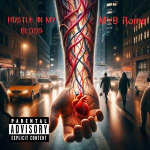 Hustle In My Blood (Explicit)