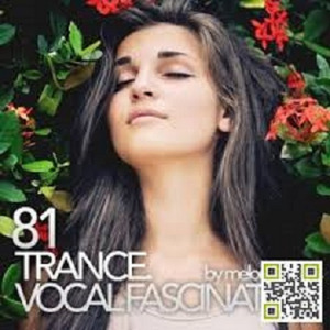 Trance. Vocal Fascination 81