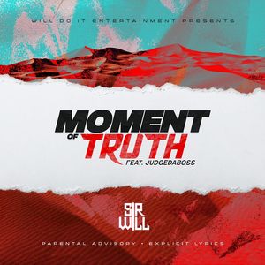 Moment of Truth (Explicit)