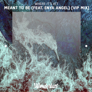 Meant to Be (VIP Mix)