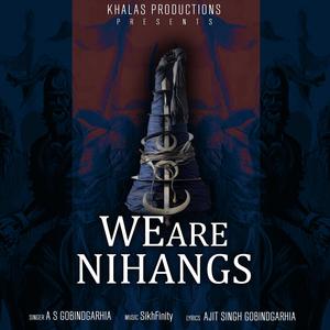 We Are Nihangs