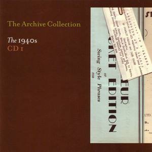 The Archive Collection 1940'S CD1