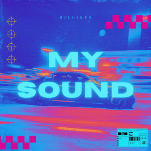 My Sound (Explicit)