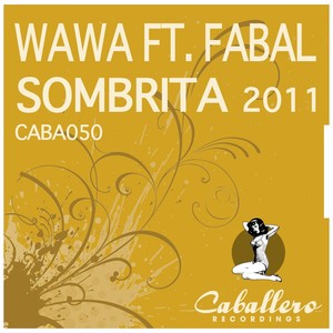 Sombrita[Feat. Fabal] (Sebastian Gnewkow & Milkwish Remix)
