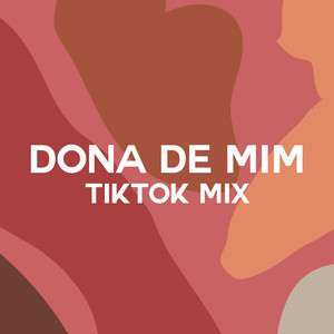 Dona de Mim (Tiktok mix)