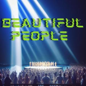 Beautiful People (Explicit)