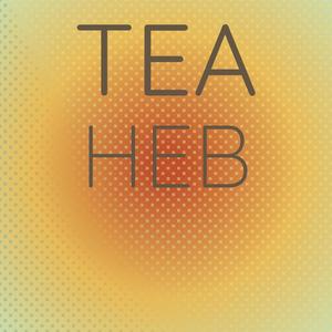 Tea Heb