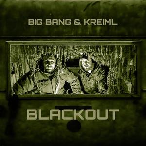 Blackout (feat. Kreiml) [Explicit]