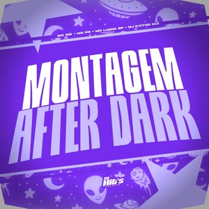 Montagem After Dark (Explicit)