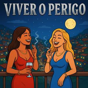 Viver o perigo