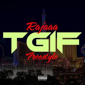 TGIF FREESTYLE (Explicit)