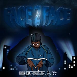 FACE 2 FACE (Explicit)