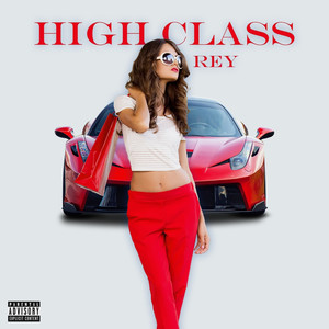 Highclass (Explicit)