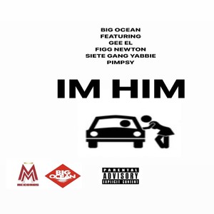 IM HIM (Explicit)