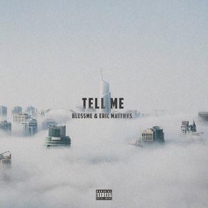 Tell Me (Explicit)