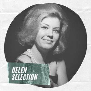 Helen Selection