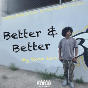 Better & Better (Explicit)