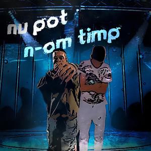 Nu pot N am timp (feat. Micubaloo) (Explicit)