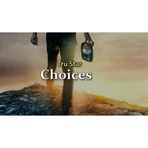 Choices