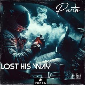 Lost His Way (Explicit)