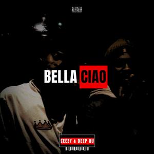 Bella ciao (feat. Deep qu)