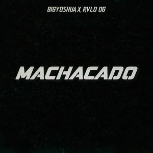 Machacado (feat. BigYoshua) [Explicit]