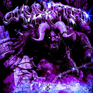 CORRUPTED WORLD (Explicit)