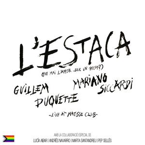 L'estaca (Live at Matisse Club)