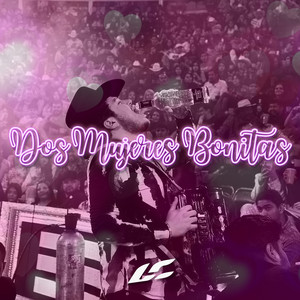 Dos Mujeres Bonitas