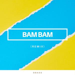 Bam Bam (Remix)