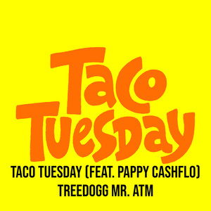 Taco Tuesday (Explicit)