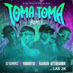 Toma Q Toma (Remix)