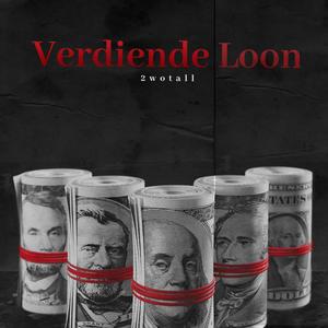 Verdiende Loon (Explicit)